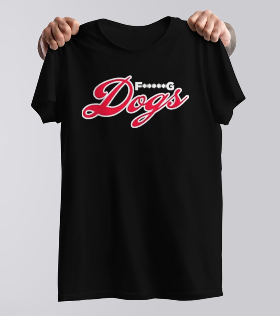 Original Boston Red Sox F<strong></strong>** Dogs T-Shirt