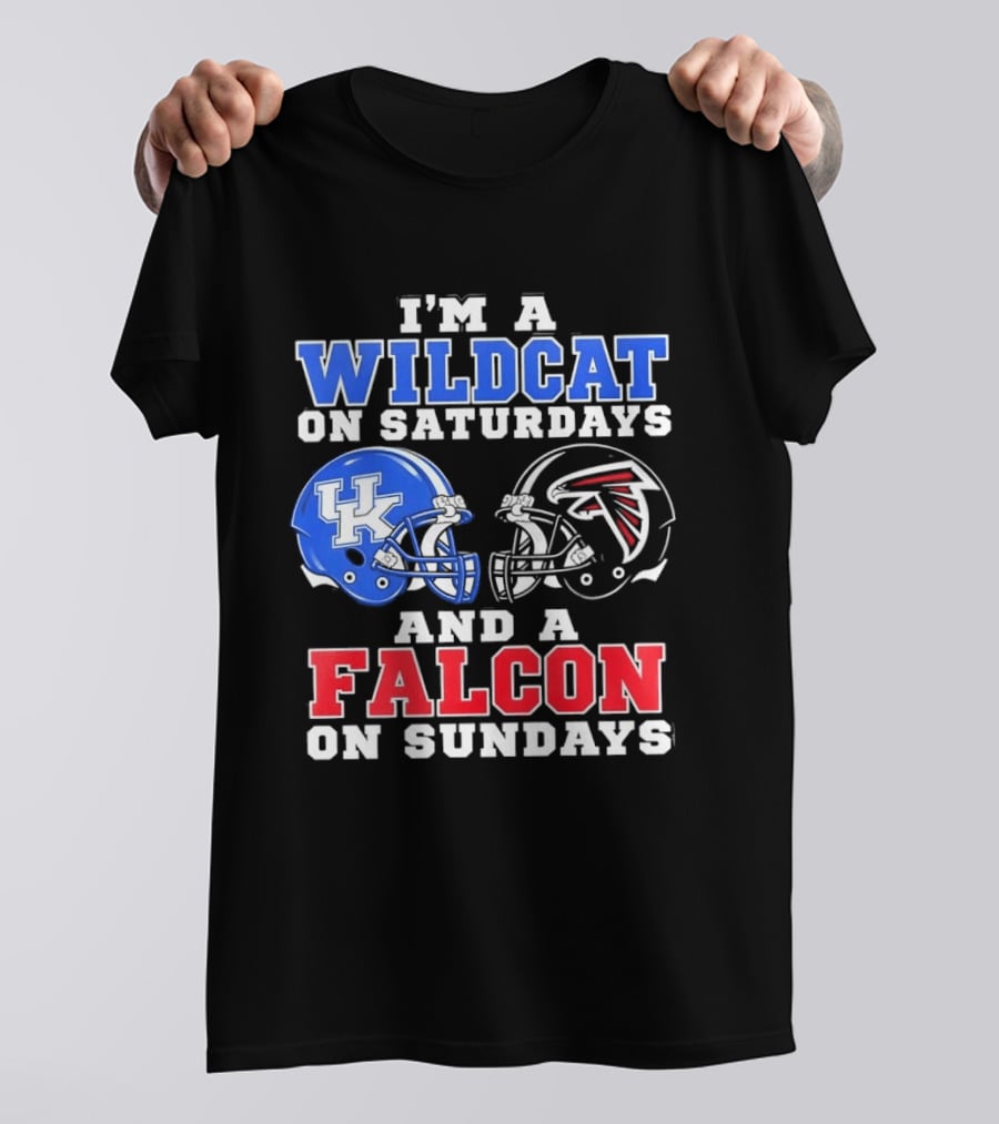 I'm A Wildcat On Saturdays And A Falcon On Sundays Kentucky And Atlanta Football Fan Gear T-Shirt