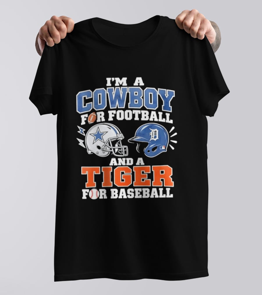 I'm A Cowboy For Football With Helmet And Tiger For Baseball Helmet T-Shirt
