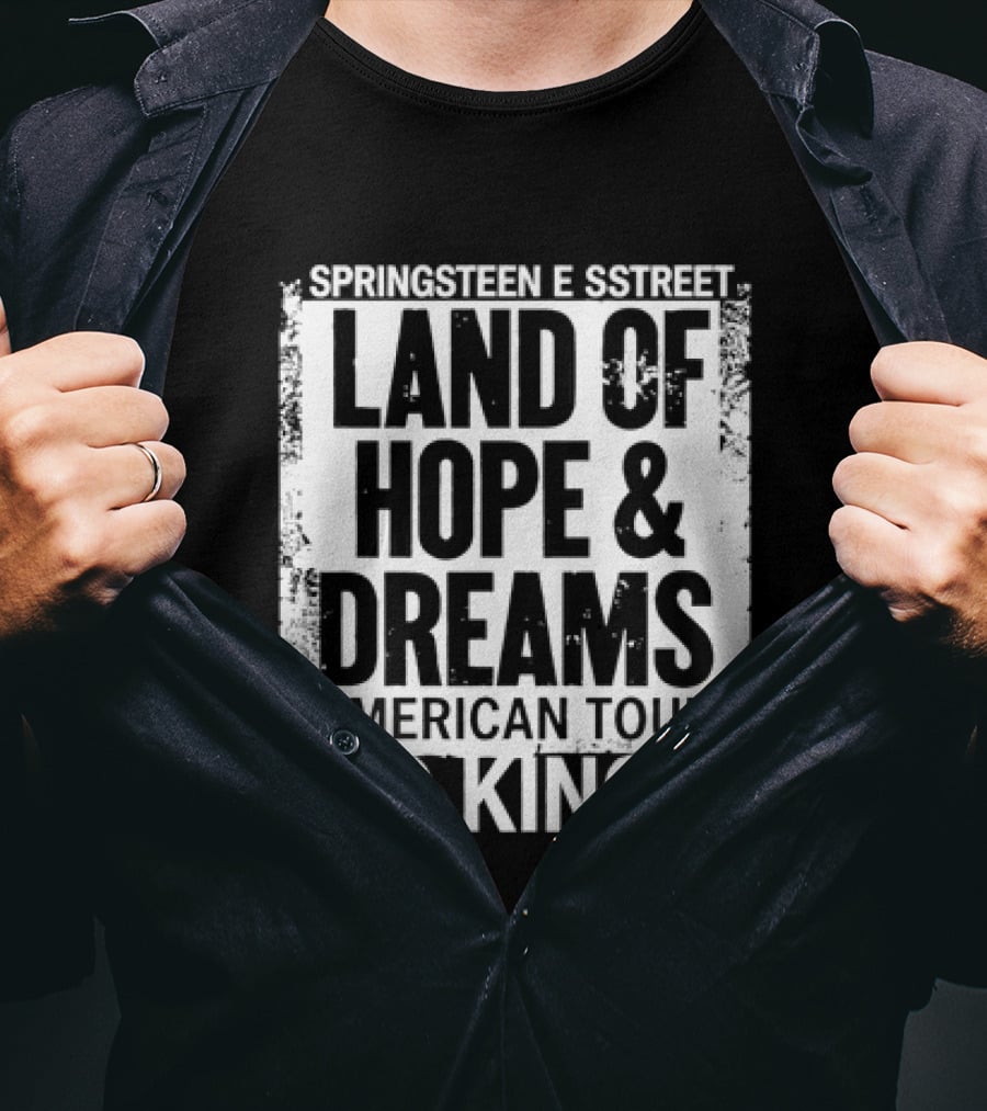 Springsteen E Street Land Of Hope & Dreams American Tour No Kings T-Shirt