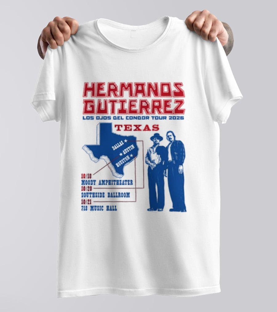 Hermanos Gutierrez Texas Los Ojos Condor Tour Dates October 18 Austin 20 Houston 21 Dallas 2026 T-Shirt