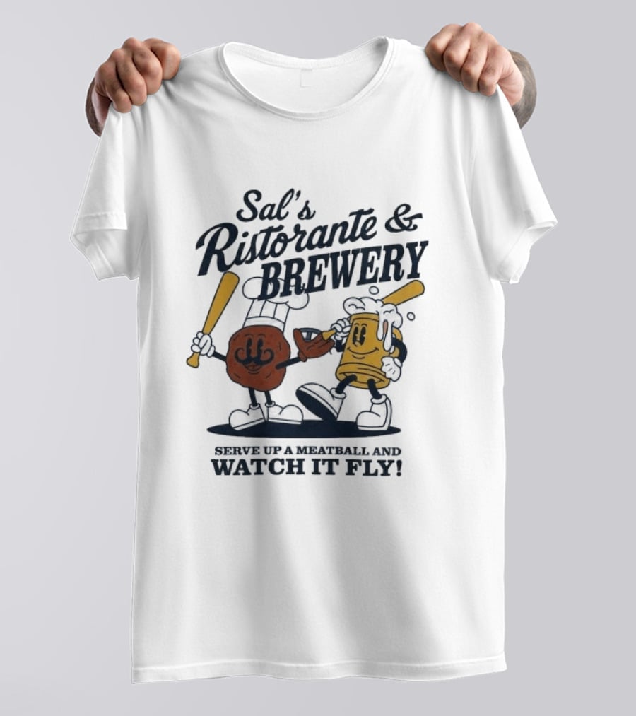 Sal's Ristorante And Brewery Serve Up A Meatball And It Fly Batter And Beer Baseball T-Shirt