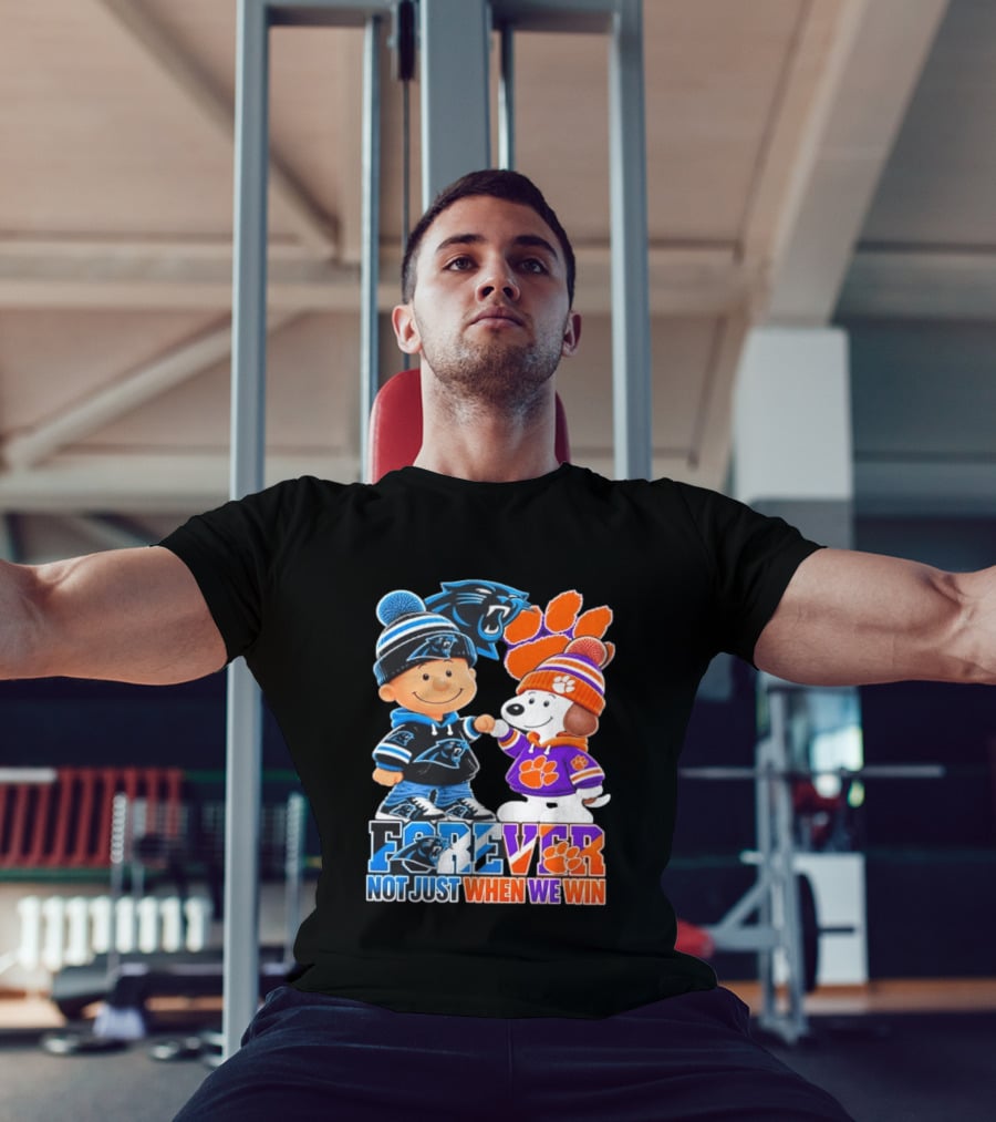 Charlie Brown Snoopy Carolina Panthers Clemson Tigers Forever Not Just When We Win T-Shirt