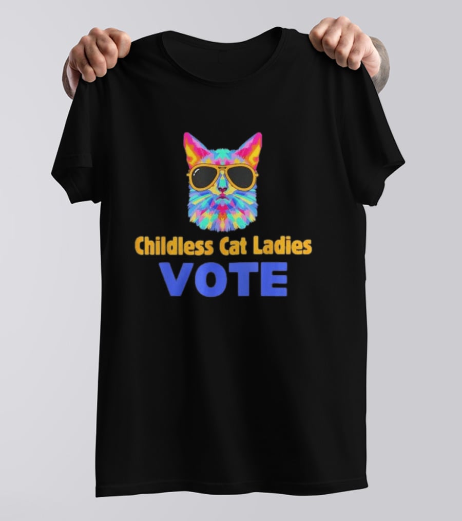 Childless Cat Ladies Vote Colorful Cool Cat Sunglasses T-Shirt