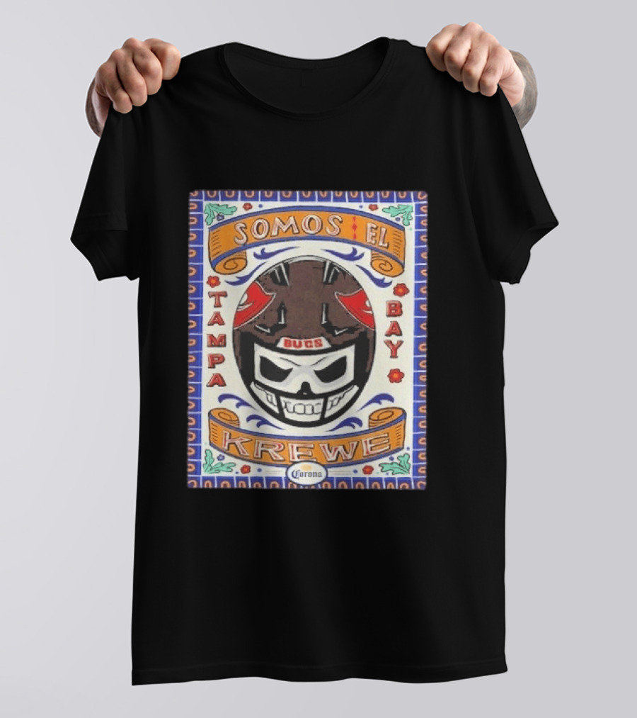 Somos EL Tampa Bay Buccaneers Bucs Krewe Corona 2026 T-Shirt