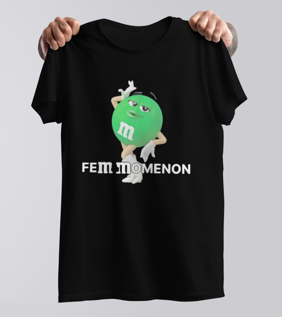 FeMomenon M&M Green Character Feminist Wordplay T-Shirt