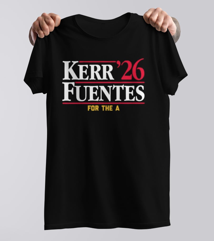 Kerr Fuentes '26 For The A T-Shirt