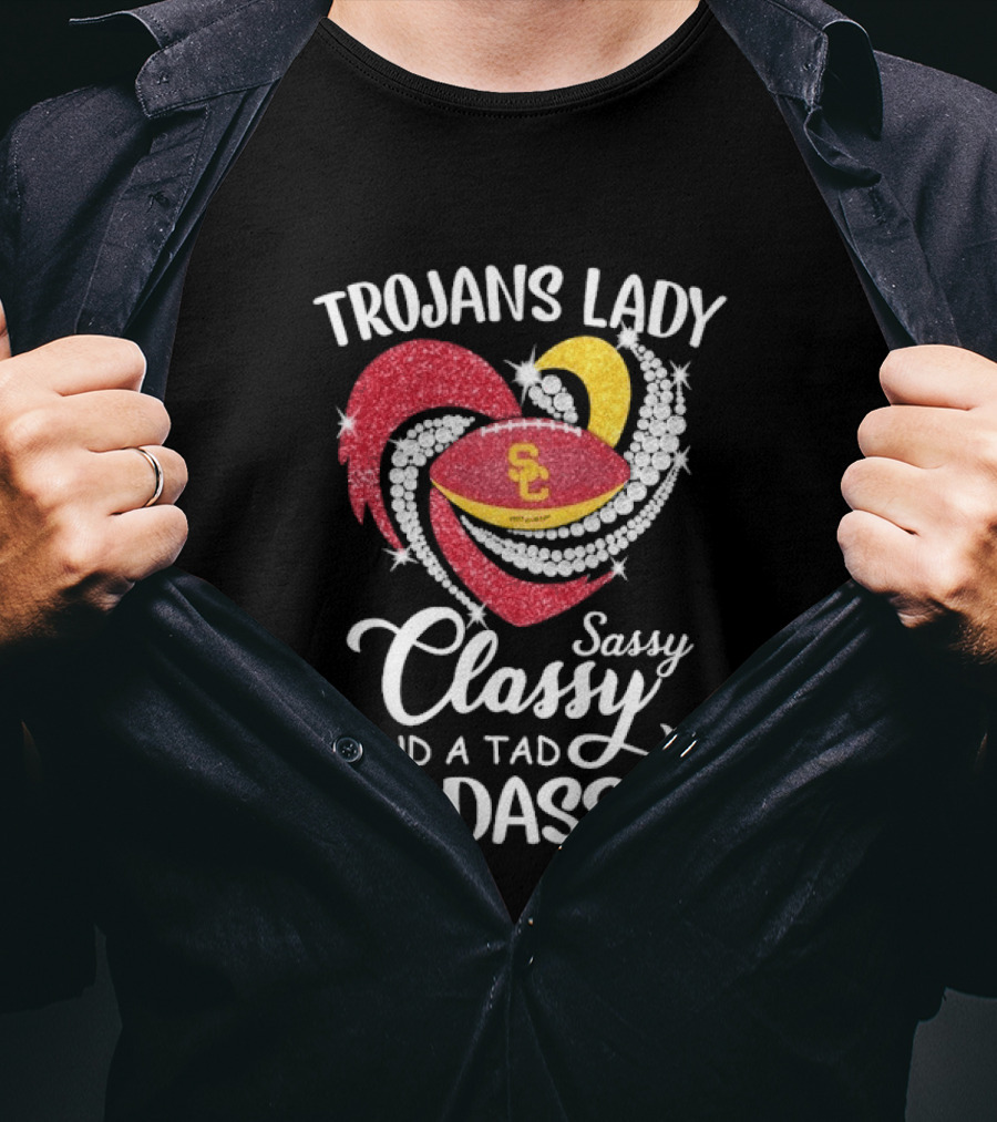 Trojans Lady Classy Sassy And Badassy Diamond Heart USC T-Shirt