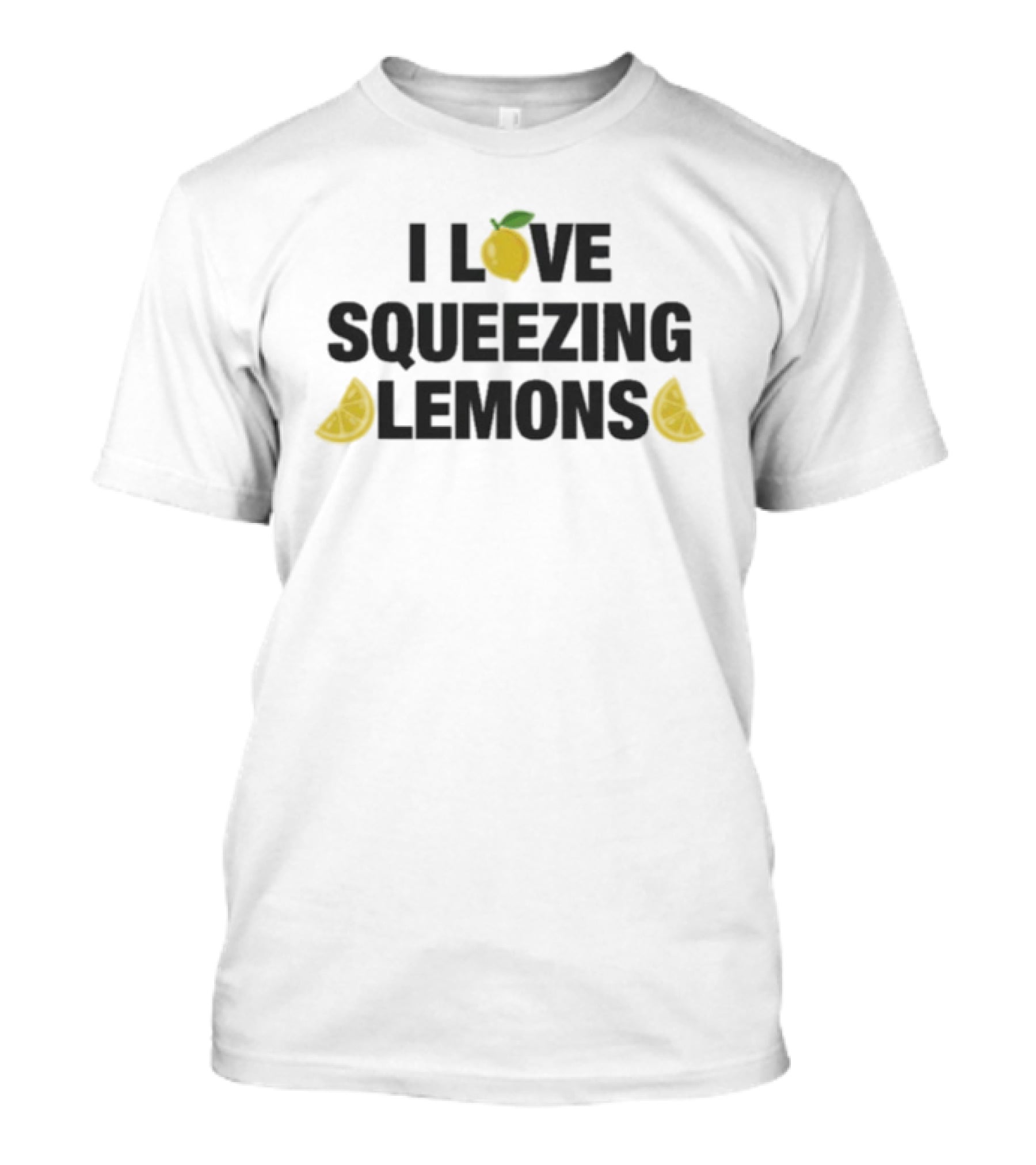 I Love Squeezing Lemons With Yellow Lemons T-Shirt