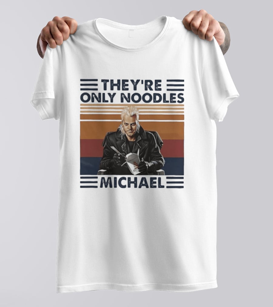 The Lost Boys They're Only Noodles Michael T-Shirt
