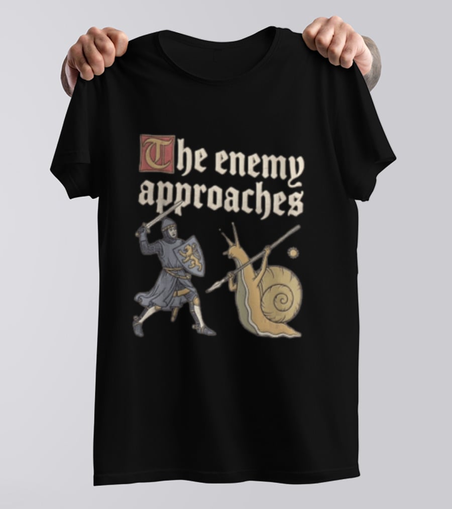 The Enemy Approaches Knight Duel With Snail Warrior In Medieval Battle Scene T-Shirt