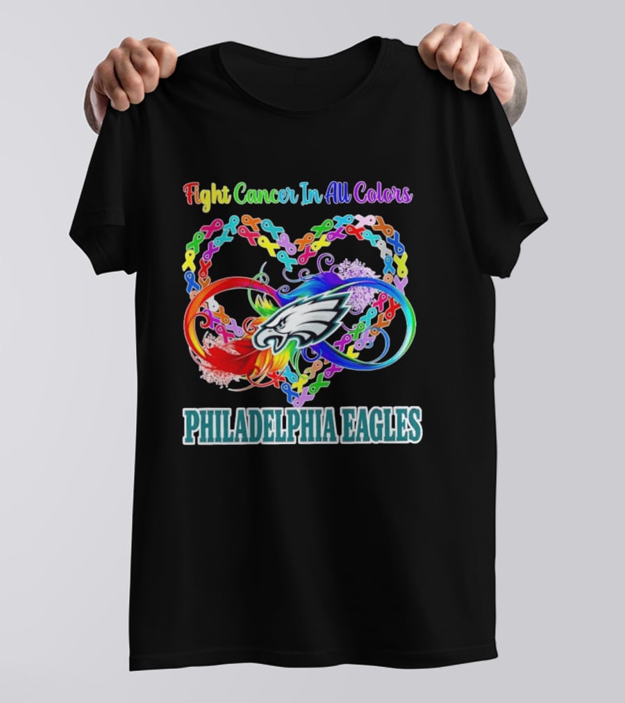 Philadelphia Eagles Fight Cancer In All Colors Heart Ribbons T-Shirt