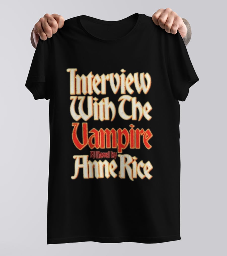Interview With The Vampire A Novel By Anne Rice T-Shirt