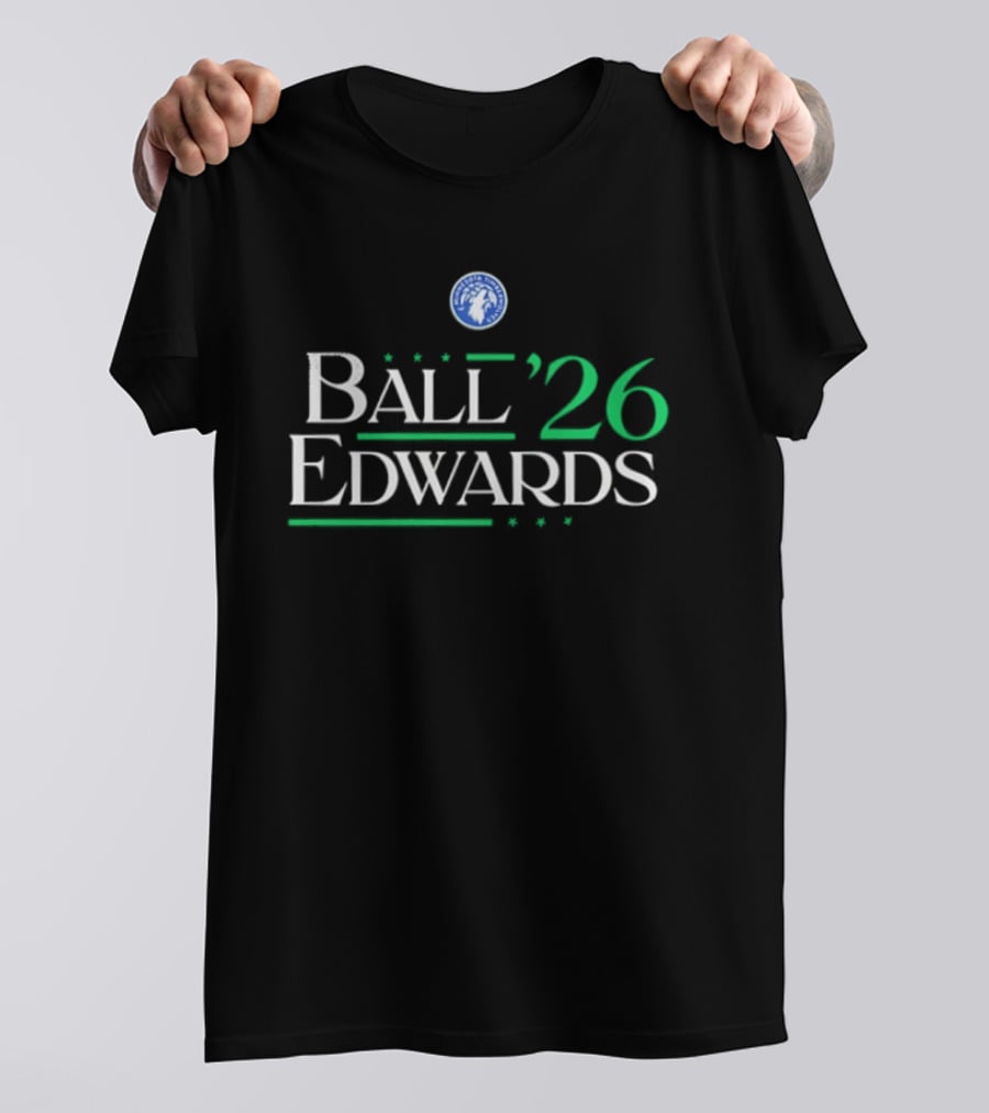 Ball Edwards 2026 Minnesota Timberwolves Campaign T-Shirt