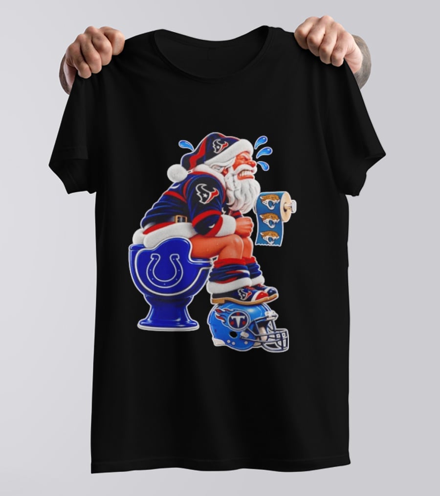 Houston Texans Santa Claus Indianapolis Colts Toilet Jacksonville Jaguars Paper T-Shirt