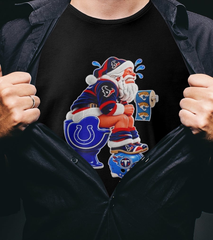 Houston Texans Santa Claus Indianapolis Colts Toilet Jacksonville Jaguars Paper T-Shirt