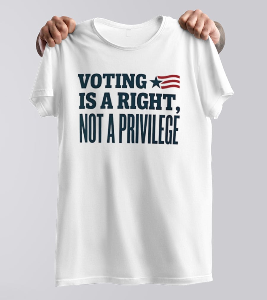 Voting Is A Right Not A Privilege Star And Stripes T-Shirt