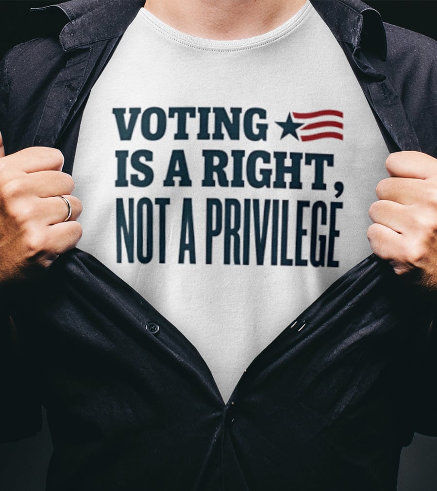 Voting Is A Right Not A Privilege Star And Stripes T-Shirt