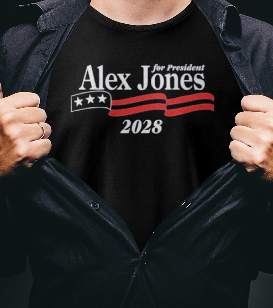 Alex Jones 2028 For President Campaign Stars And Stripes T-Shirt