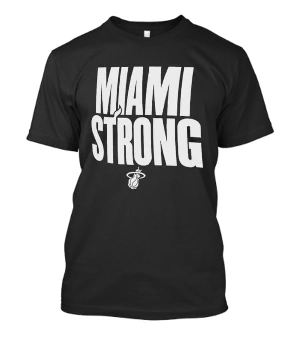 Miami Strong Heat Basketball Team T-Shirt