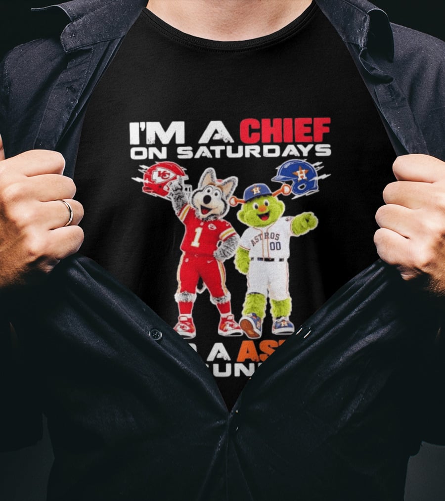 I'm A Chief On Saturdays And An Astro On Sundays NFL MLB Mascots T-Shirt