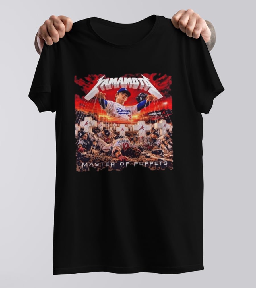 Yamamoto Dodgers Master Of Puppets Truist Park Vs Acuna Jr Braves T-Shirt
