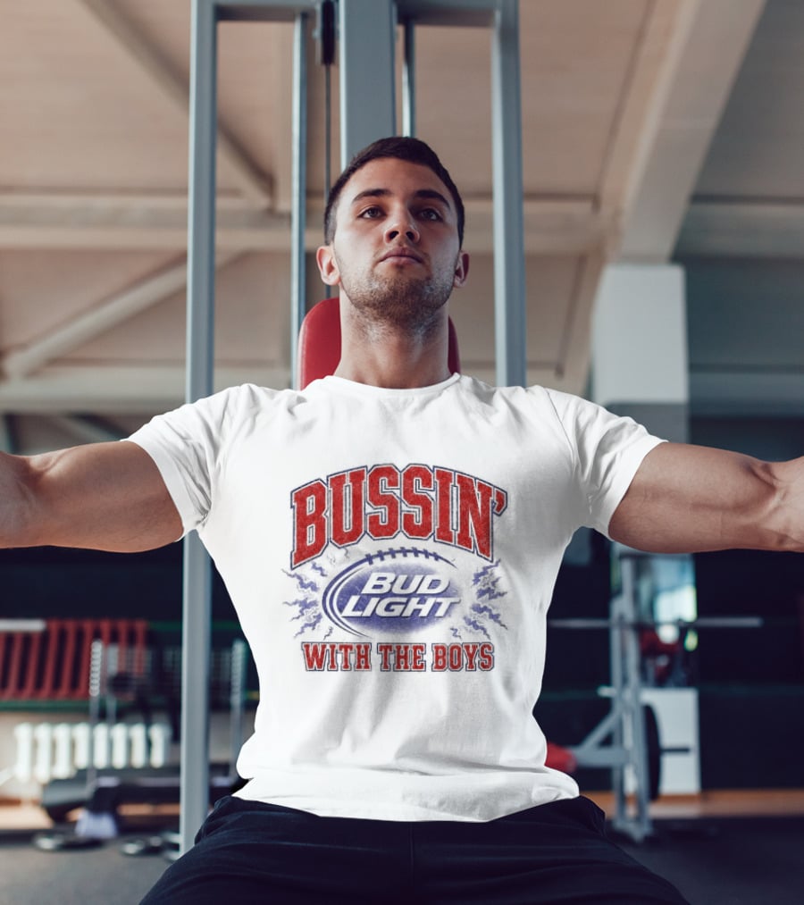 Bussin With The Boys Bud Light Crewneck Collaboration Sports Fandom T-Shirt