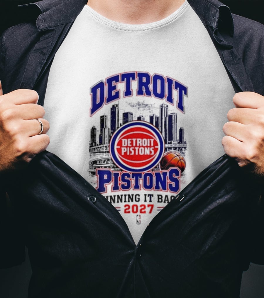Detroit Pistons Running It Back 2027 NBA Basketball T-Shirt