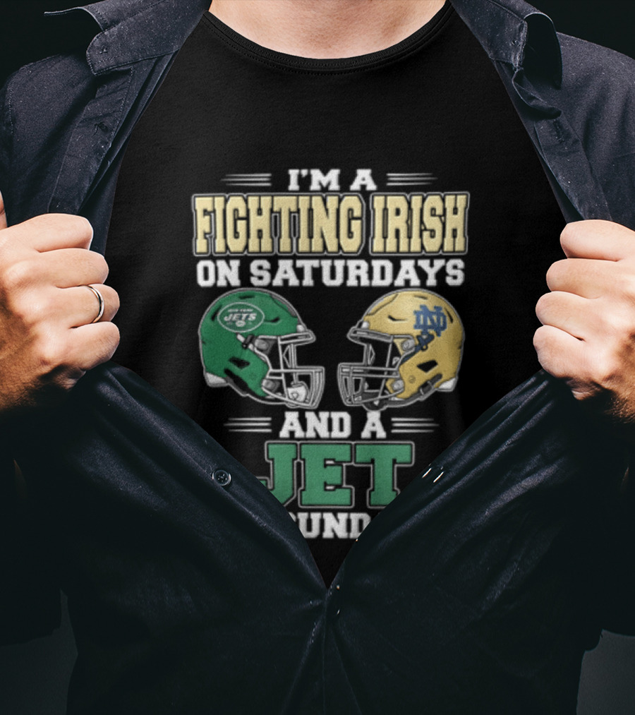 Fighting Irish Saturdays Jets Sundays Notre Dame Football NFL Fans T-Shirt