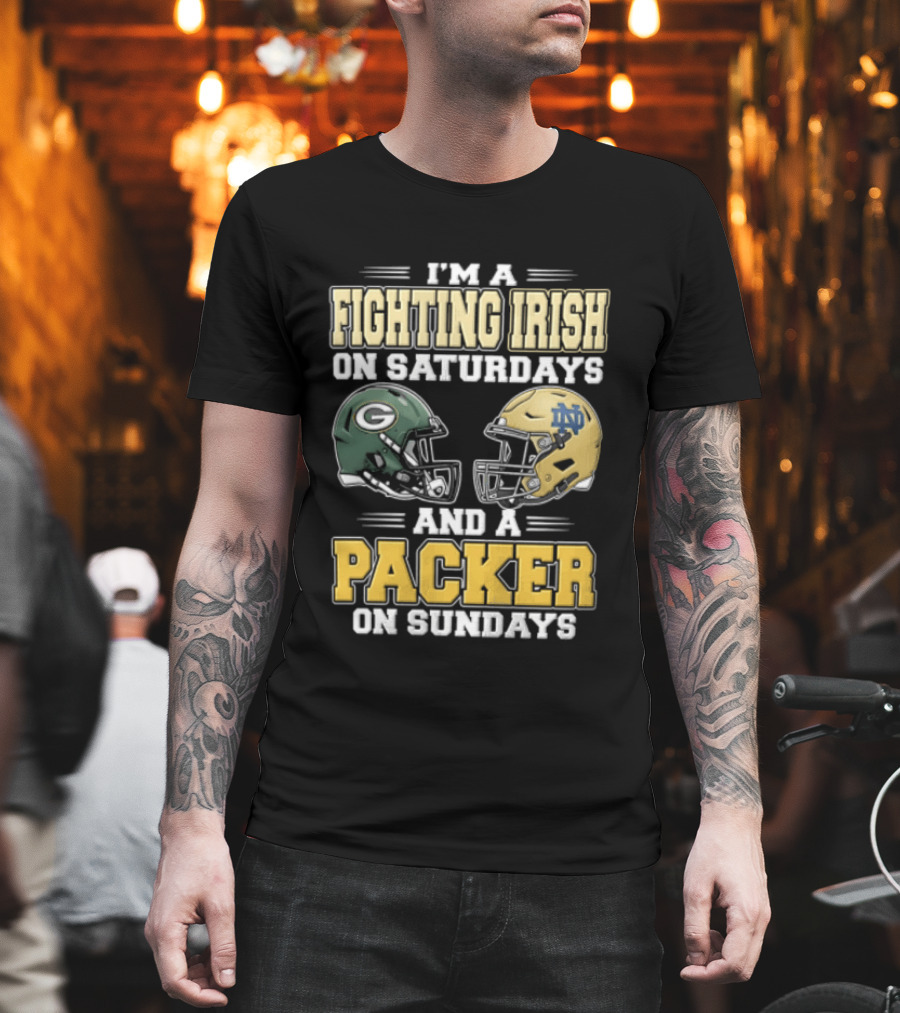 I'm A Fighting Irish On Saturdays And A Packer On Sundays Football Helmets T-Shirt