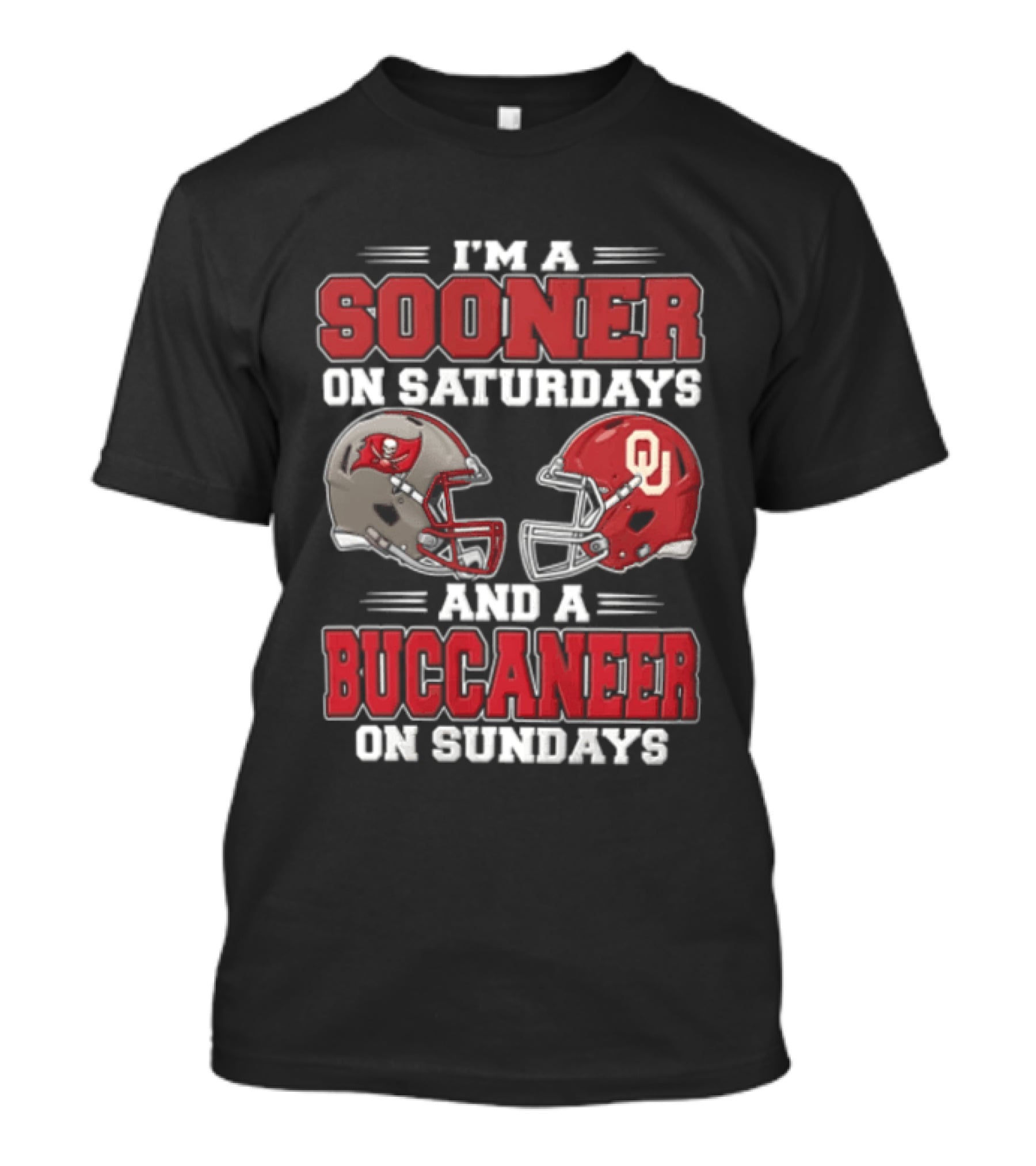 I'm A Sooner On Saturdays And A Buccaneer On Sundays Football Helmets T-Shirt