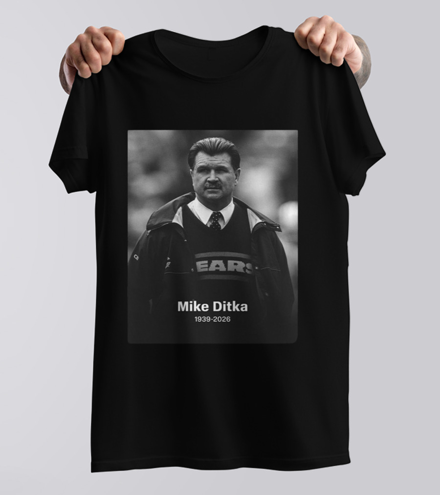 Mike Ditka 1939 2026 Bears Coach NFL T-Shirt