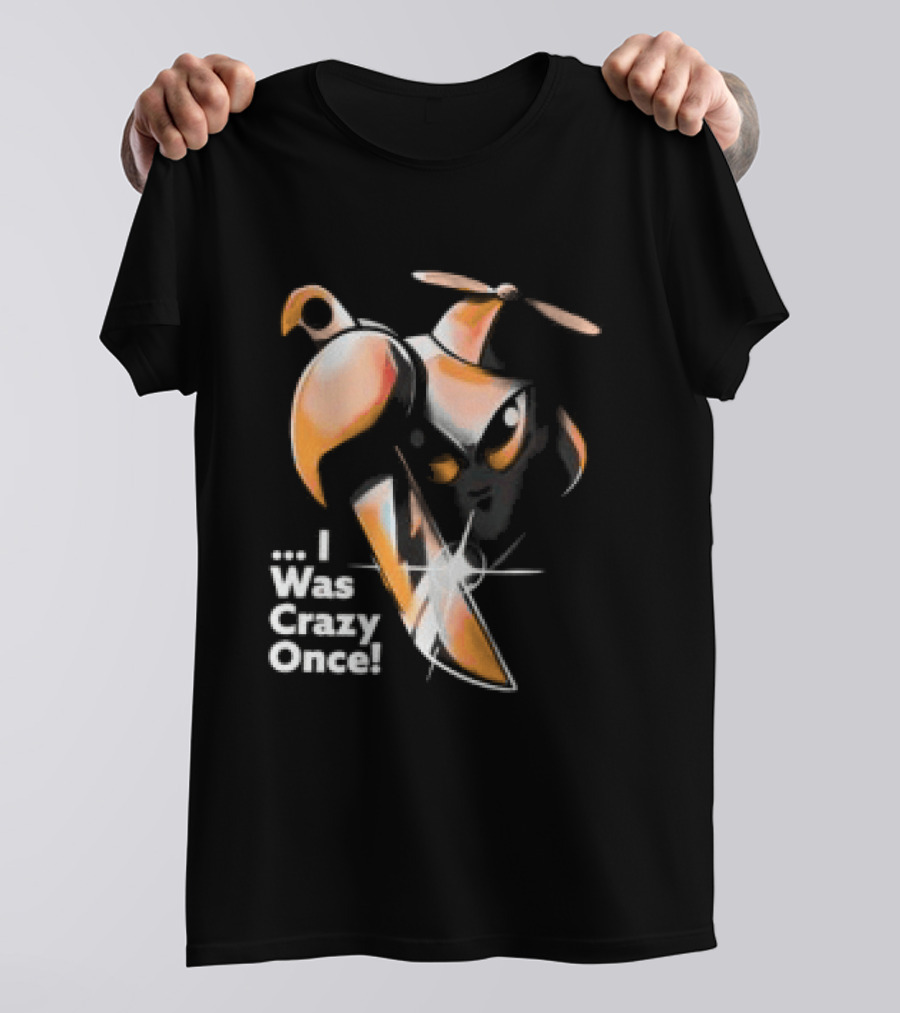 Smii7y I Was Crazy Once Unhinged T-Shirt