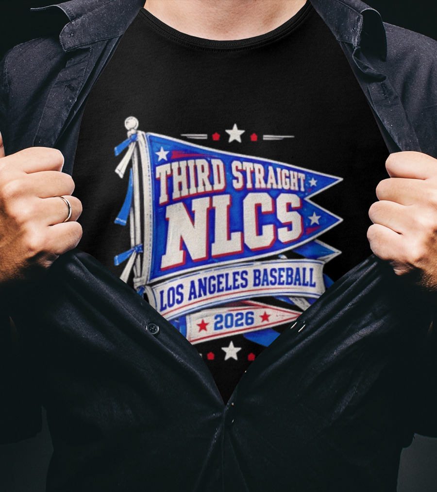 Third Straight NLCS Los Angeles Baseball 2026 Flag T-Shirt