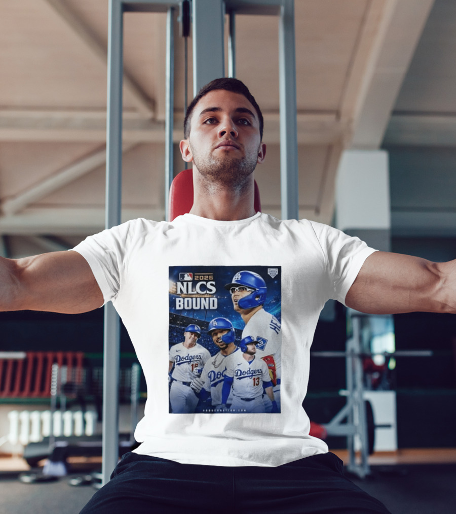 MLB 2026 NLCS Bound Los Angeles Dodgers Baseball Players T-Shirt