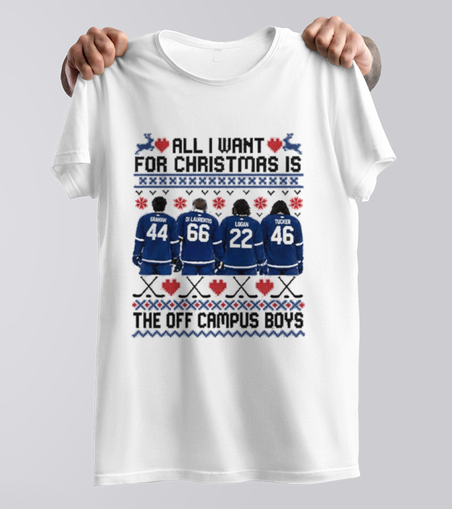 Toronto Maple Leafs All I Want For Christmas Is The Off Campus Boys Ugly Christmas Sweater T-Shirt