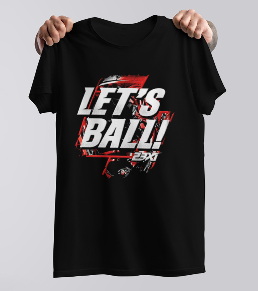 23XI Racing Let's Ball Bold White And Red T-Shirt