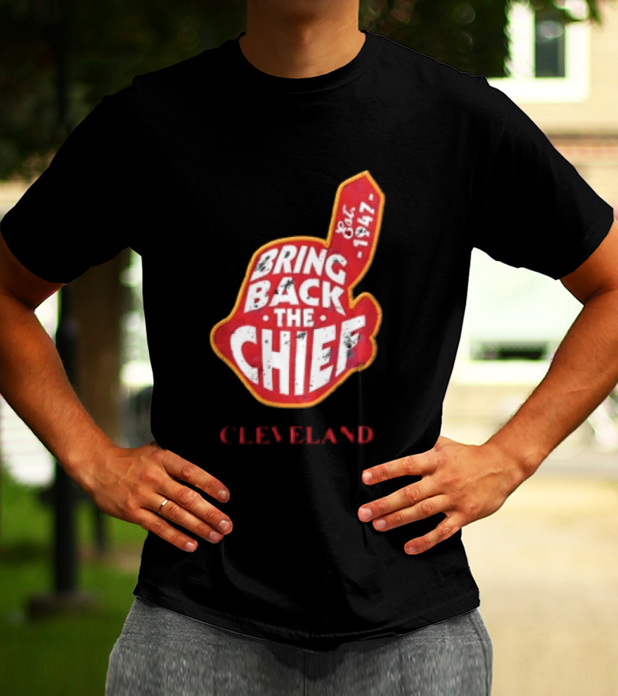 Bring Back The Chief Est. 1947 Foam Finger Red Yellow Cleveland T-Shirt