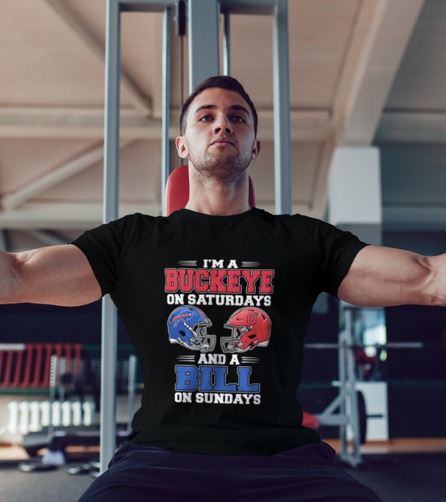 I'm A Buckeye On Saturdays And A Bill On Sundays Helmet T-Shirt