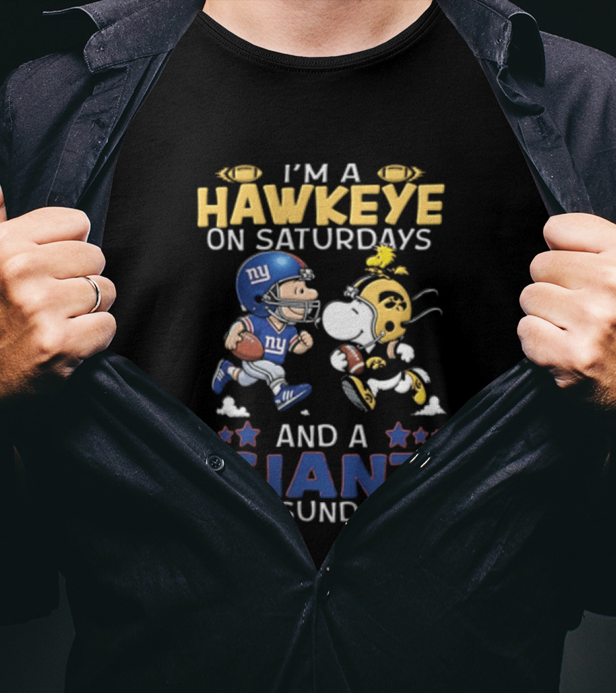 I'm A Hawkeye On Saturdays And A Giant On Sundays Charlie Brown Snoopy Football T-Shirt