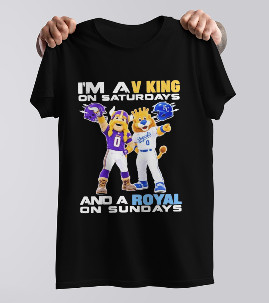 I'm A V King On Saturdays And A Royal On Sundays With Mascots Vikings And Royals Helmets T-Shirt