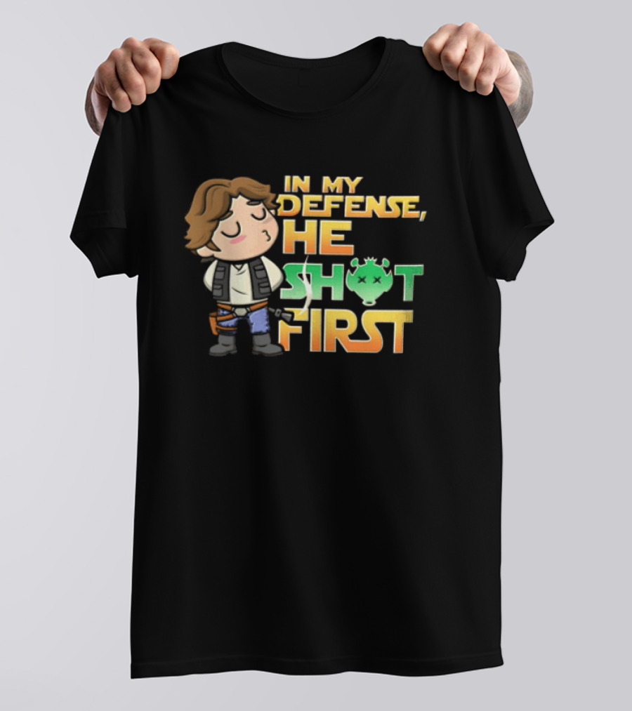 In My Defense He Shot First Han Solo Star Wars Movie T-Shirt