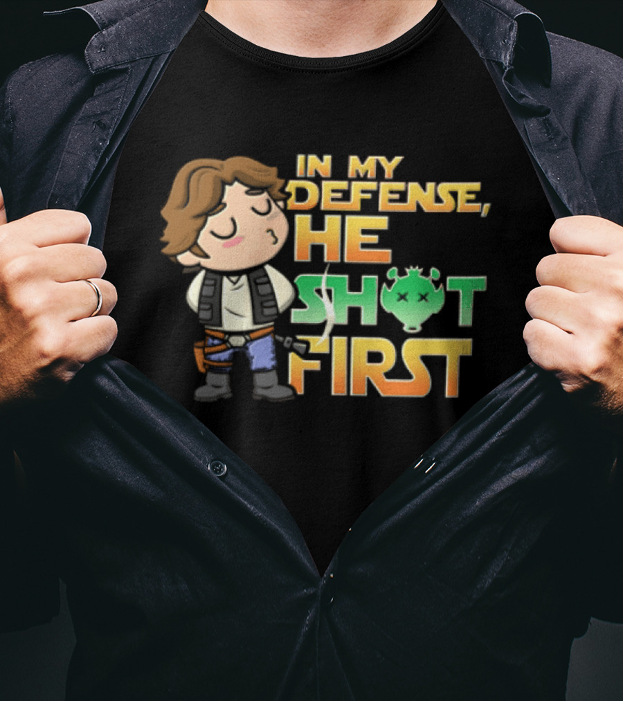 In My Defense He Shot First Han Solo Star Wars Movie T-Shirt