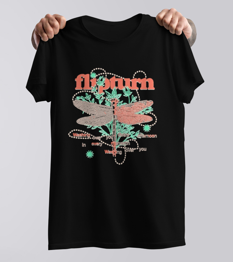 Flipturn Washing Over You Swim Between Trees Monsoon Afternoon Dragonfly T-Shirt