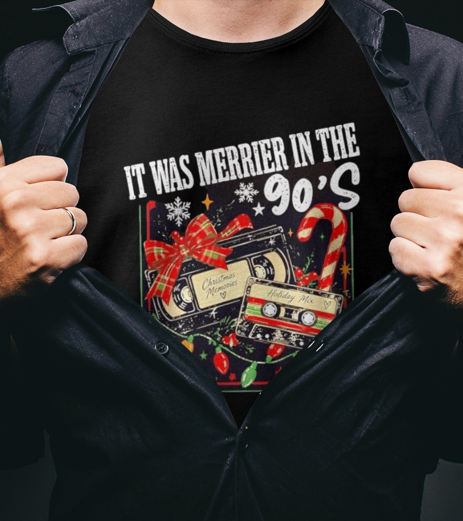It Was Merrier In The 90s Christmas Memories Holiday Mix Cassette Nostalgia T-Shirt