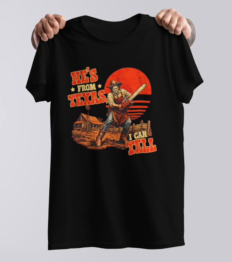 He's From Texas I Can Tell Western Chainsaw Halloween Retro Cowboy Horror Scene T-Shirt