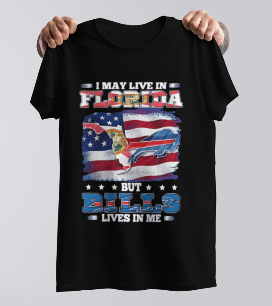I May Live In Florida But Bills Lives In Me Buffalo Bills Flag Map T-Shirt