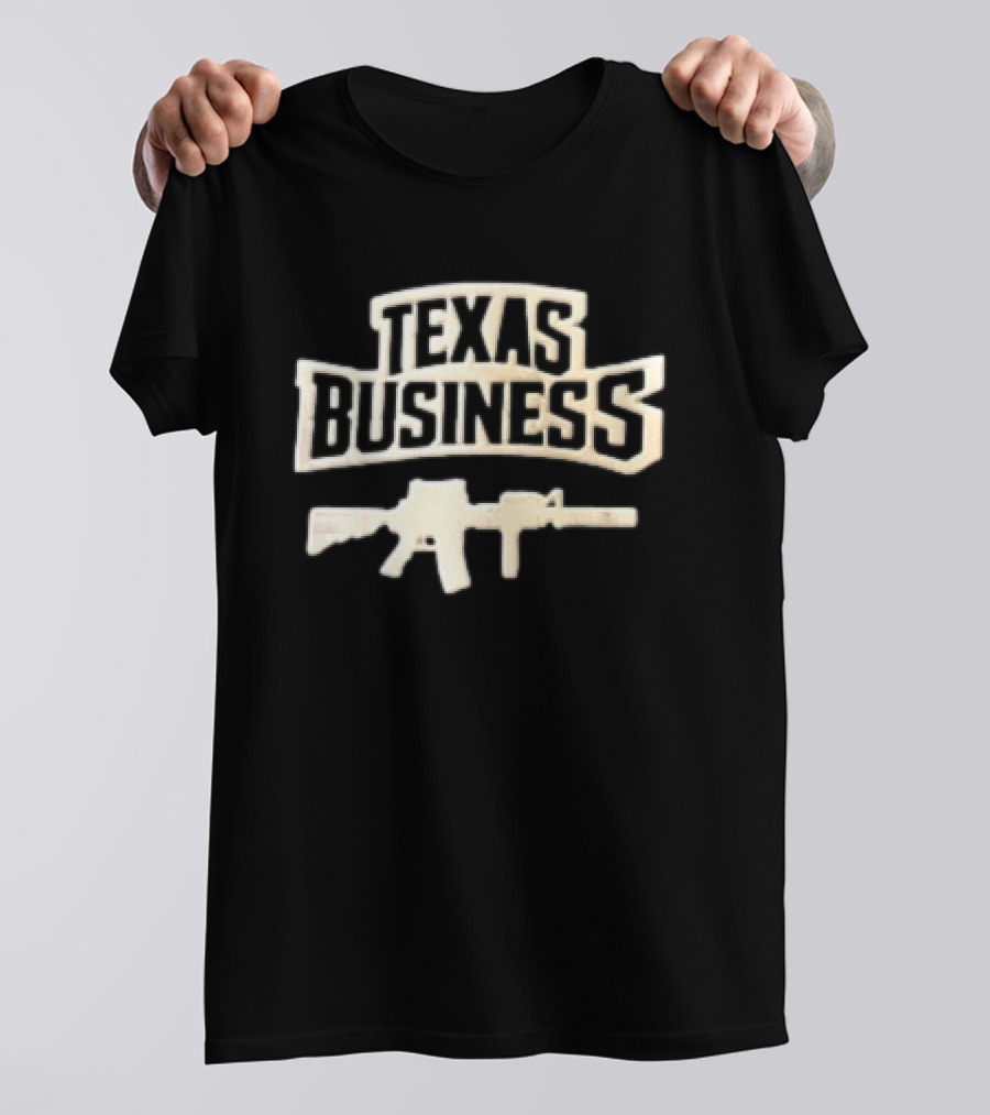 Texas Business Rifle Gun T-Shirt