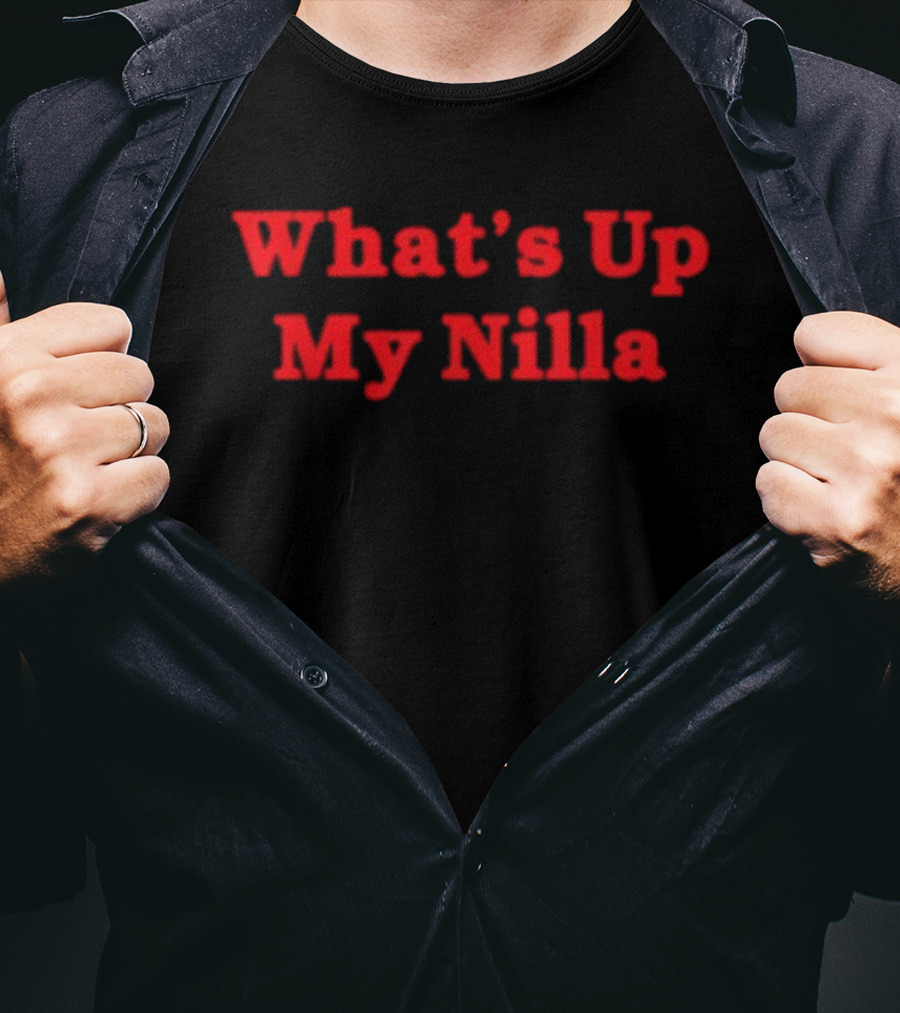 What's Up My Nilla Phrase In Bold Red T-Shirt