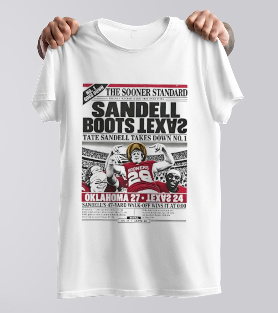 The Sooner Standard Sandell Boots Texas Oklahoma 28 Texas 20 T-Shirt
